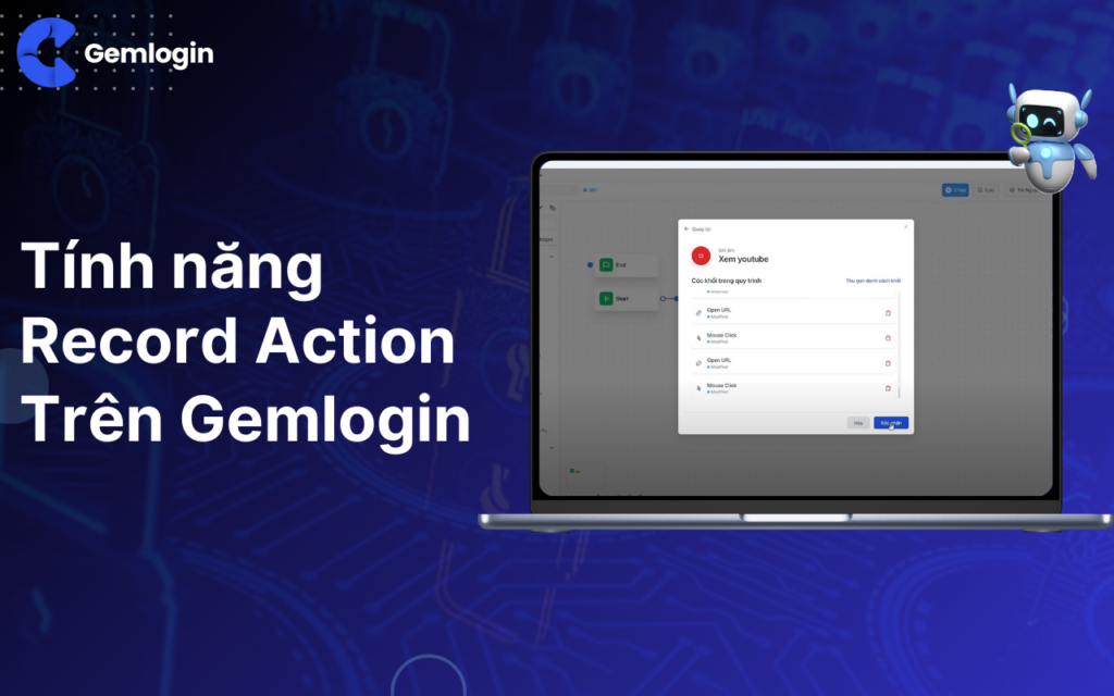 Tính Năng Record Action Trên Gemlogin – Cách Mạng Trong Tự Động Hóa Nocode